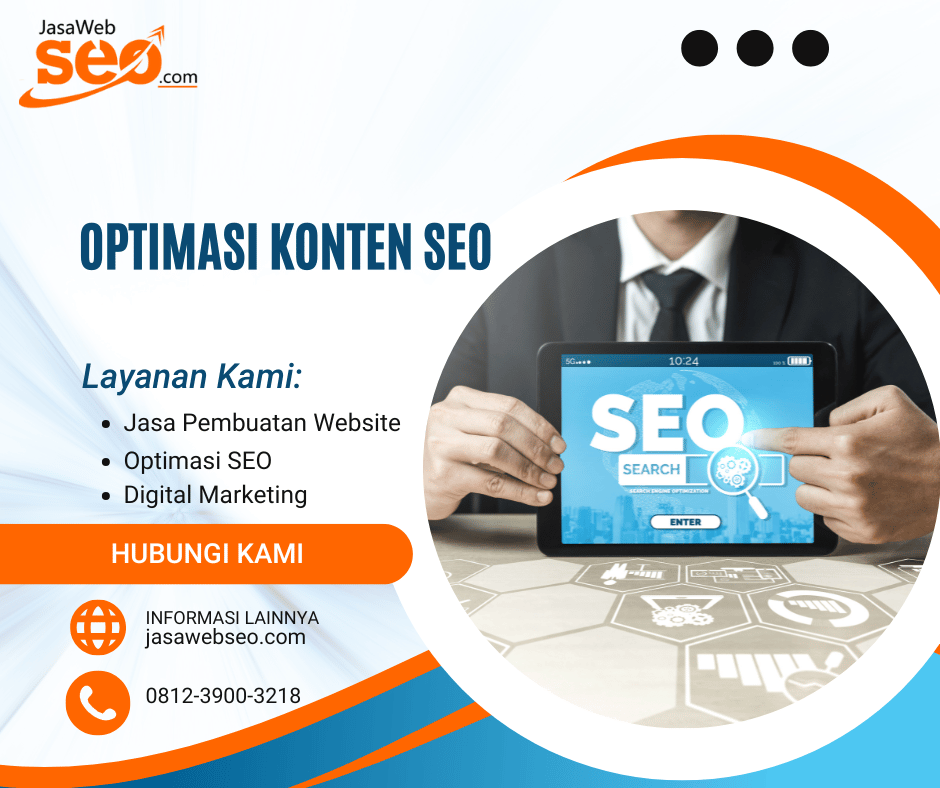 Optimasi Konten SEO Strategi Mendalam untuk Dominasi Pencarian Modern