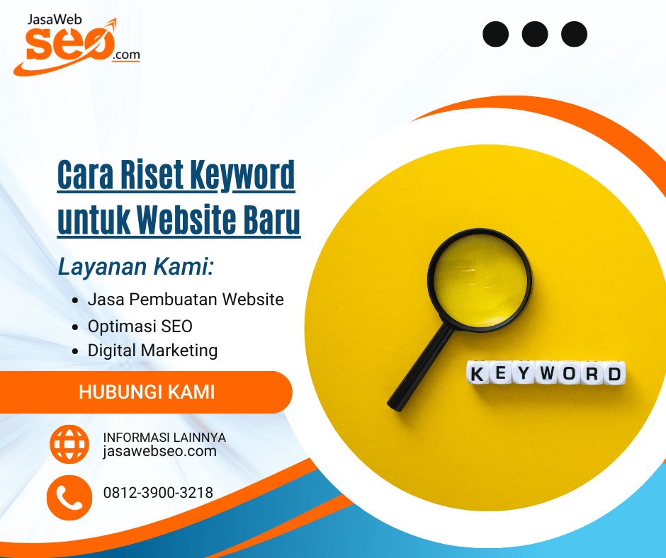 Cara Riset Keyword untuk Website Baru