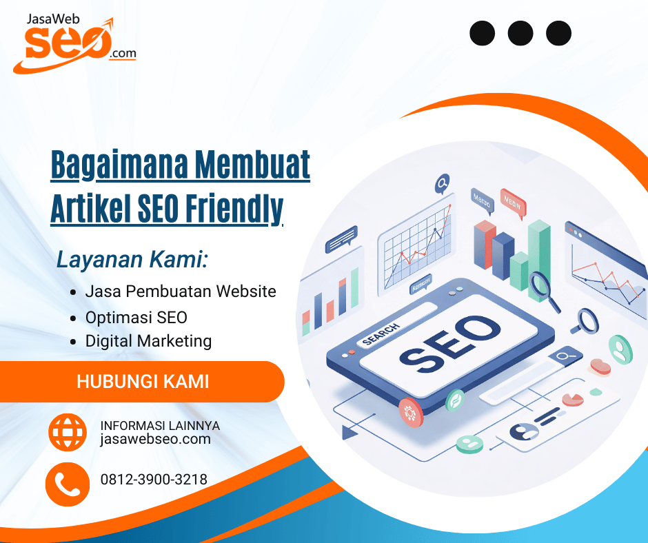 Bagaimana Membuat Artikel SEO Friendly