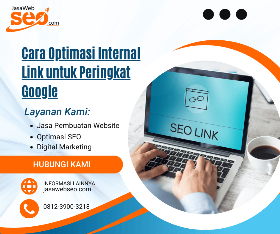 Cara Optimasi Internal Link untuk Peringkat Google