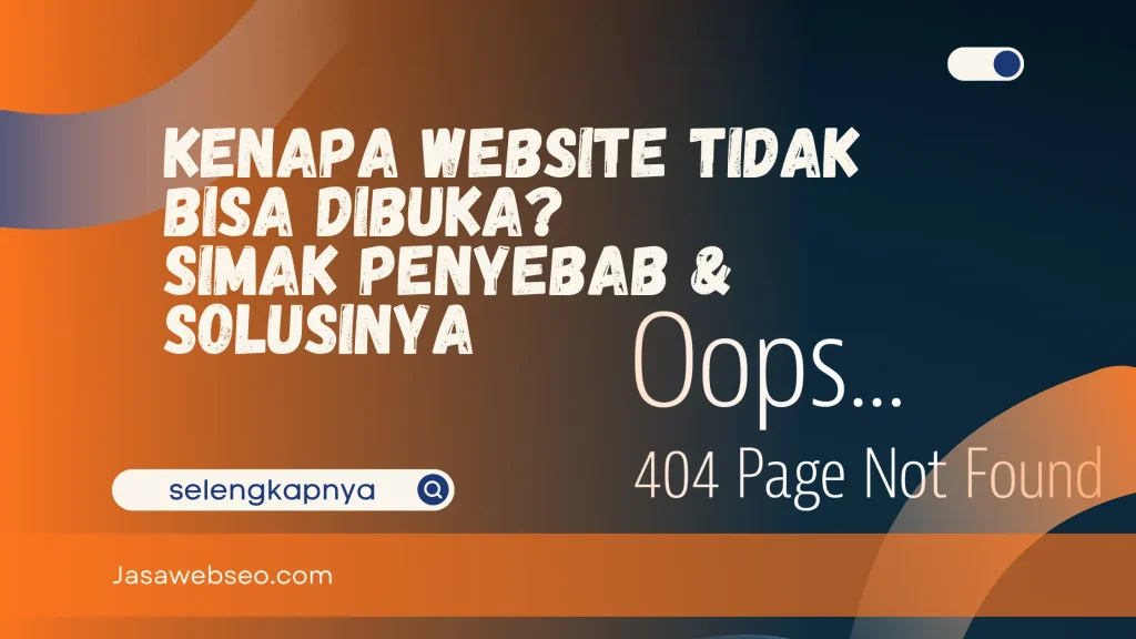 Kenapa Website Tidak Bisa Dibuka